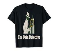 Analyste de données The Data Detective T-Shirt