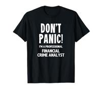 Analyste de la criminalité financière T-Shirt