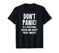 Analyste des politiques de santé et de sécurité T-Shirt
