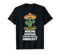 Analyste du Capital de Risque Moyen Nacho T-Shirt