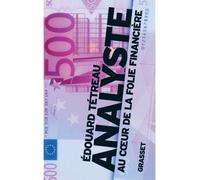 Analyste - Édouard Tétreau - Grasset - broché - Guide