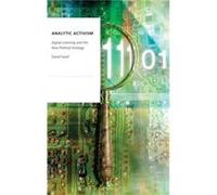 Analytic Activism by Karpf David Assistant Professor of Media and Public Affairs Assistant Professor of Media and Public Affairs George Washington Univers Karpf David Assistant Professor of Media and 