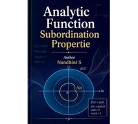 Analytic Function Subordination Propertie