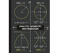 Analytic Geometry Notebook: Cartesian plane sheets for graphing geometric figures: For engineering, science and mathematics students and teache