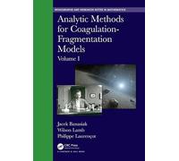 Analytic Methods for Coagulation-Fragmentation Models (1)