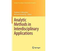 Analytic Methods In Interdisciplinary Applications