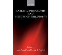 Analytic Philosophy And History Of Philosophy, Mind Association Occasional Series Tom Sorell (Auteur)