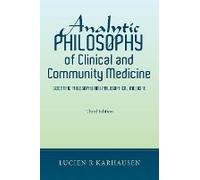 Analytic Philosophy Of Clinical And Community Medicine