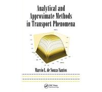 Analytical And Approximate Methods In Transport Phenomena