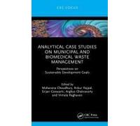 Analytical Case Studies On Municipal And Biomedical Waste Management
