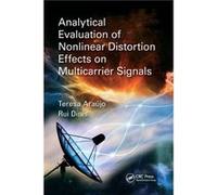 Analytical Evaluation of Nonlinear Distortion Effects on Multicarrier Signals by Rui Dinis Rui Dinis (Auteur)