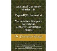 Analytical Geometry (Series - 4): Complete Guide for RPSC Mathematics School Lecturer Competitive Exams