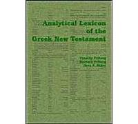 Analytical Lexicon Of The Greek New Testament