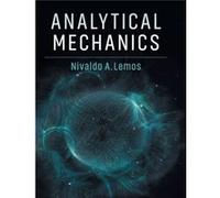 Analytical Mechanics by Nivaldo A. Lemos Inconnu (Auteur)