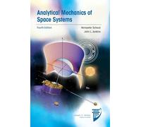 Analytical Mechanics of Space Systems