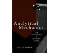 Analytical Mechanics: With an Introduction to Dynamical Systems Torok, Torok, Josef S., Torok, Joseph S. (Auteur)