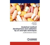 Analytical Method Development And Validation By Uv And Hplc Techniques