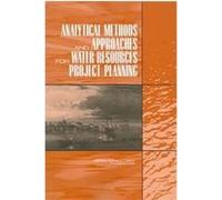 Analytical Methods And Approaches For Water Resources Project Planning