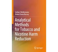 Analytical Methods for Tobacco and Nicotine Harm Reduction