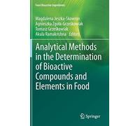 Analytical Methods In The Determination Of Bioactive Compounds And Elements In Food