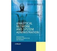 Analytical Network and System Administration by Burgess Mark Oslo University College Norway Hardcover Book Burgess, Mark S. (Auteur)