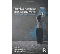 Analytical Psychology In A Changing World