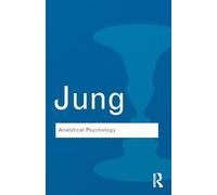 Analytical Psychology: Its Theory and Practice