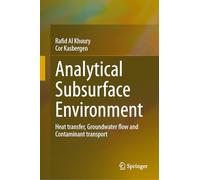 Analytical Subsurface Environment: Heat Transfer, Groundwater Flow and Contaminant Transport