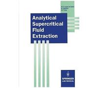 Analytical Supercritical Fluid Extraction