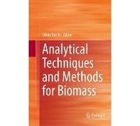 Analytical Techniques And Methods For Biomass
