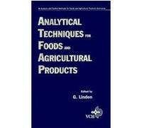 Analytical Techniques for Foods and Agricultural Products, Analysis and Control Methods for Foods and Agricultural Products
