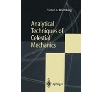 Analytical Techniques Of Celestial Mechanics