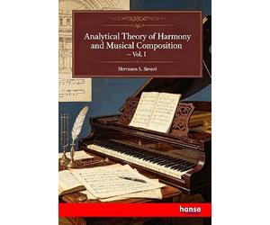 Analytical Theory of Harmony and Musical Composition: Vol. I
