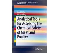 Analytical Tools for Assessing the Chemical Safety of Meat and Poultry