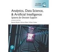 Analytics Data Science Artificial Intelligence Systems for Decision Support Global Edition by Efraim Turban Efraim Turban (Auteur)