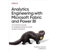 Analytics Engineering with Microsoft Fabric and Power BI