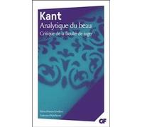 Analytique du beau Emmanuel Kant (Auteur), Alain Renaut (Traduction), Antoine Grandjean (Edité par)