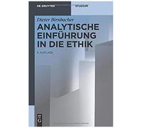 Analytische Einführung In Die Ethik