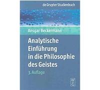 Analytische Einfuhrung in Die Philosophie Des Geistes, De Gruyter Studienbuch Ansgar Beckermann (Auteur)