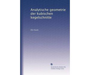 Analytische geometrie der kubischen kegelschnitte (German Edition)