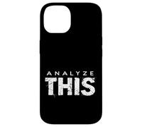 ANALYZE THIS Bold Typographic Coque pour iPhone 14