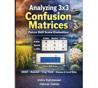 Analyzing 3x3 Confution Matrices: Peirce Skill Score Evaluation