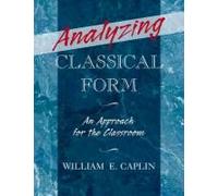 Analyzing Classical Form by William Earl Caplin Paperback Book William E Caplin (Auteur)