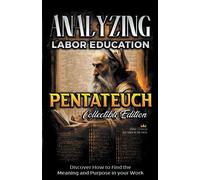 Analyzing Labor Education In Pentateuch