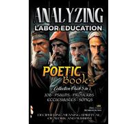 Analyzing Labor Education In Poetic Books