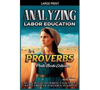 Analyzing Labor Education in Proverbs