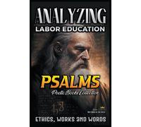 Analyzing Labor Education In Psalms