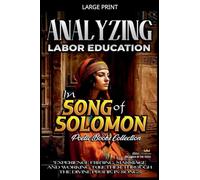 Analyzing Labor Education in Song of Solomon
