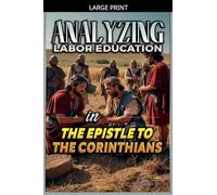 Analyzing Labor Education in the Epistle to the Corinthians