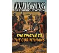 Analyzing Labor Education In The Epistle To The Corinthians